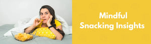 The Psychology of Snacking: Understanding Cravings and Making Mindful Choices