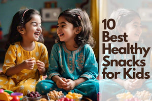 10 Best Healthy Snacks for Kids from Healthy Master