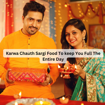 Karwa Chauth Sargi