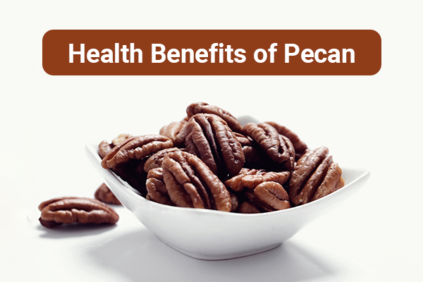 Pecan Nuts Benefits Online