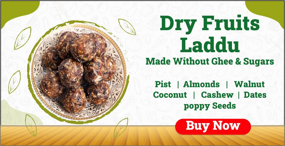 Dry Fruits Laddu - A sweet-savory snack that helps boost your body’s immunity, Dry Fruits ladoo