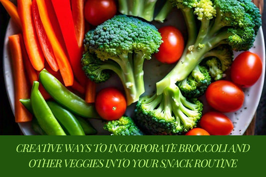 Creative Ways to Incorporate Broccoli and Other Veggies into Your Snack Routine