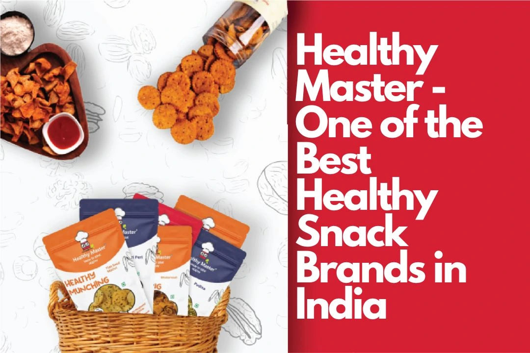 Healthy Master - One of the Best Healthy Snack Brands in India