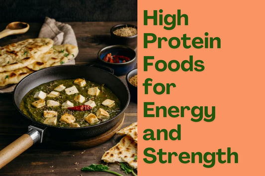 Protein Rich Foods for Energy and Strength