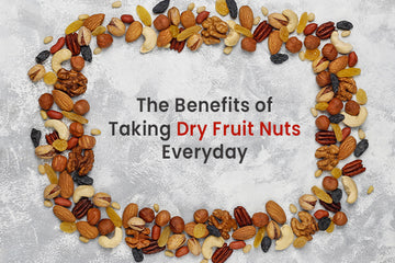 Benefits of Taking Dry Fruit Nuts Everyday