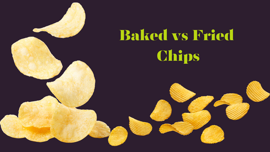 Why Baked Chips better for your Health than Fried Chips?