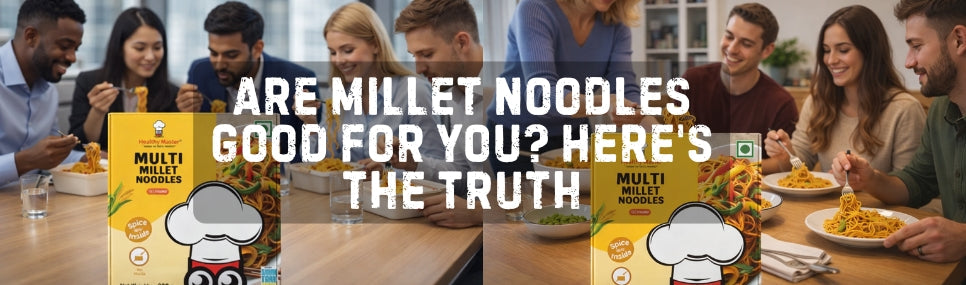 Are Millet Noodles Good for You? Here's the Truth
