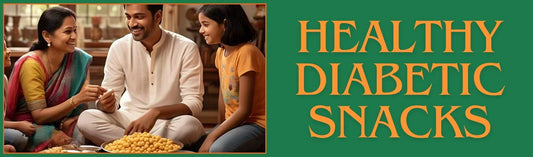Healthy Diabetic Snacks: High-Fiber, Sugar-Free, Indian Options
