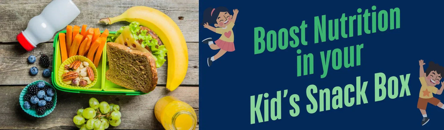 5 Easy Ways to Boost Nutrition in your Kids Snack Box - Healthy Master