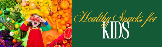 Healthy Snacks for Kids