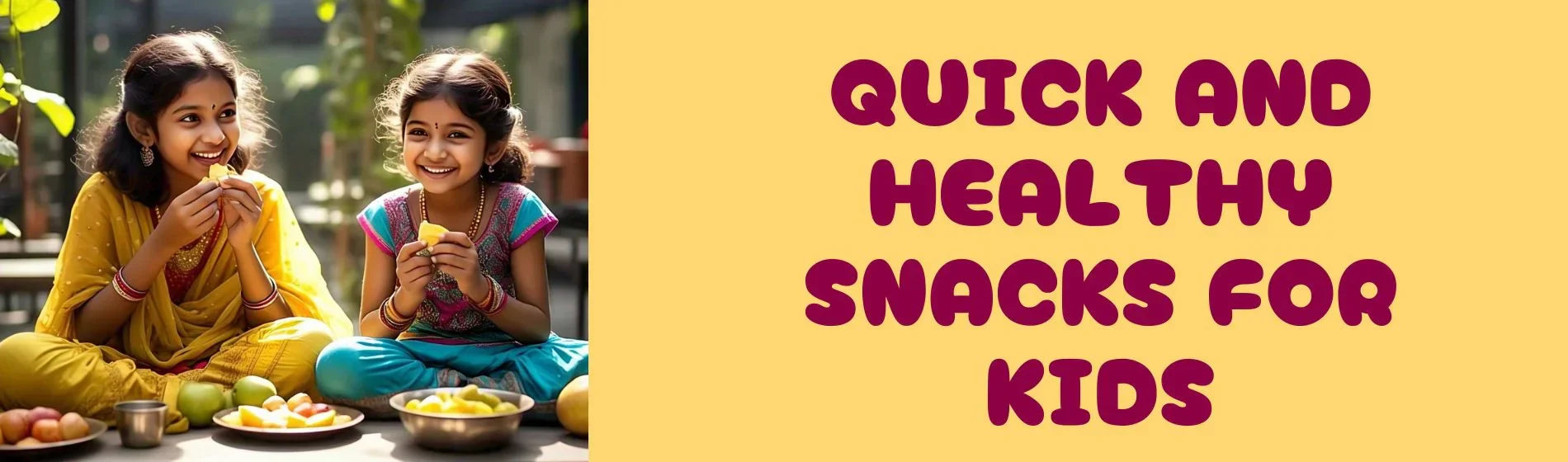 Quick and Healthy Snacks for Kids to Keep them Energized