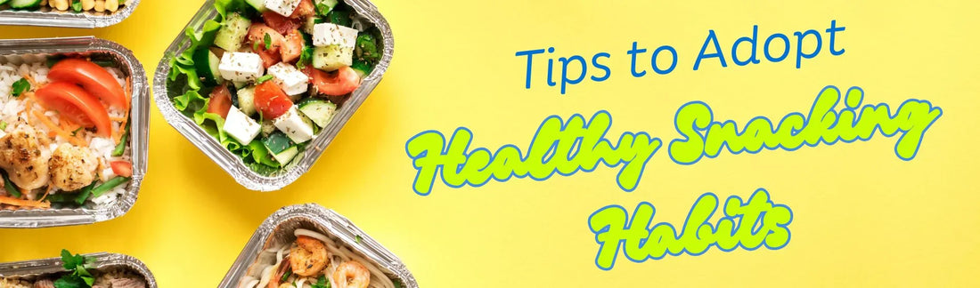 Healthy Snack Habits
