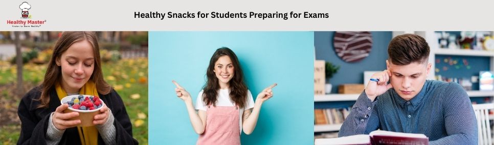 Healthy Snacks for Students Preparing for Exams