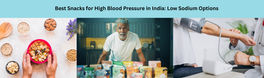 Best Snacks for High Blood Pressure in India: Low Sodium Options