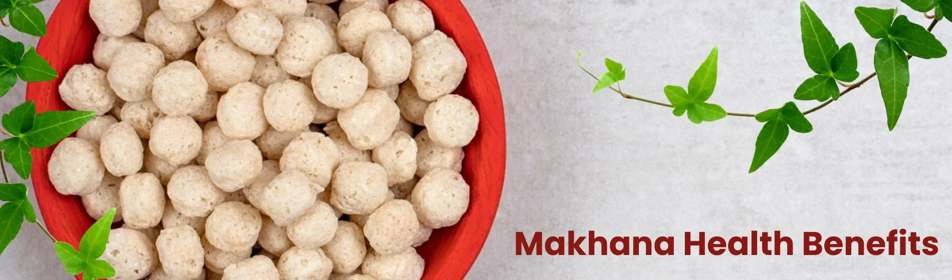 Makhana Health Benefits You Can’t Afford to Miss