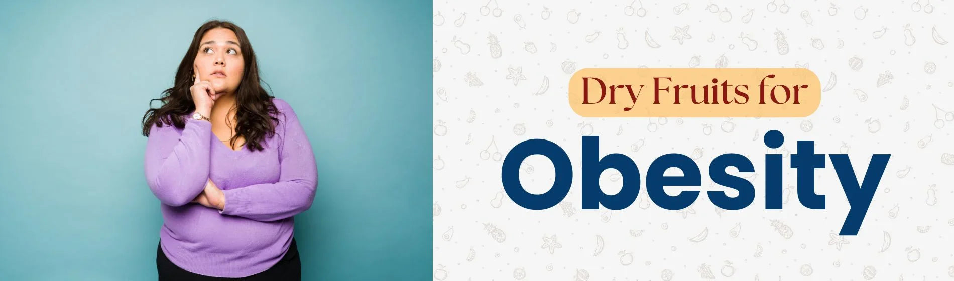 Fight Obesity with Dry Fruits and Healthy Snacks