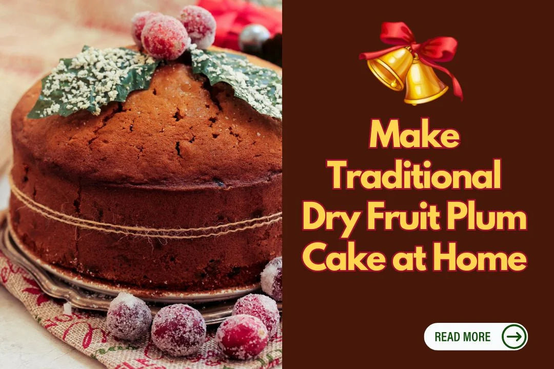 Make Traditional Dry Fruit Plum Cake at Home