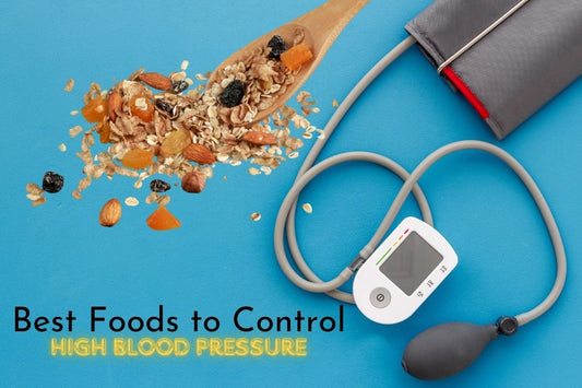 Best Foods to Control High Blood Pressure