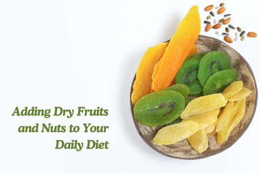 Add dry fruits in your routine