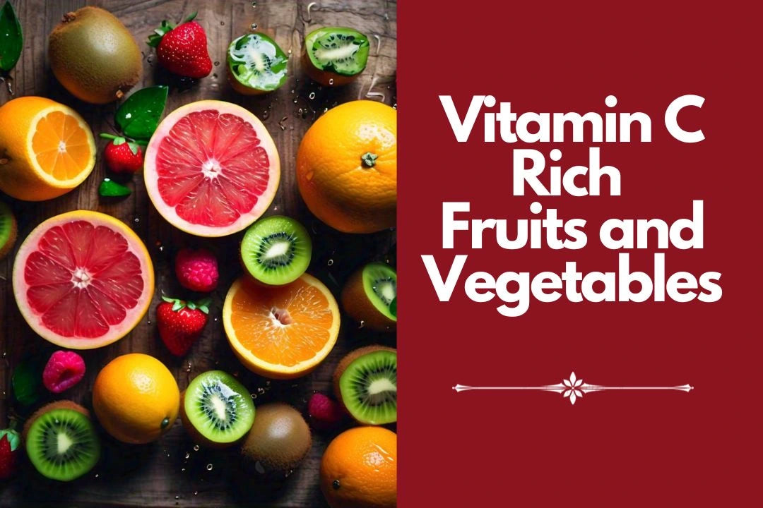 The Best Vitamin C Rich Fruits and Vegetables for Indian Diet