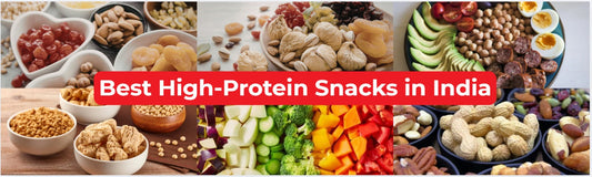 Best High-Protein Snacks in India