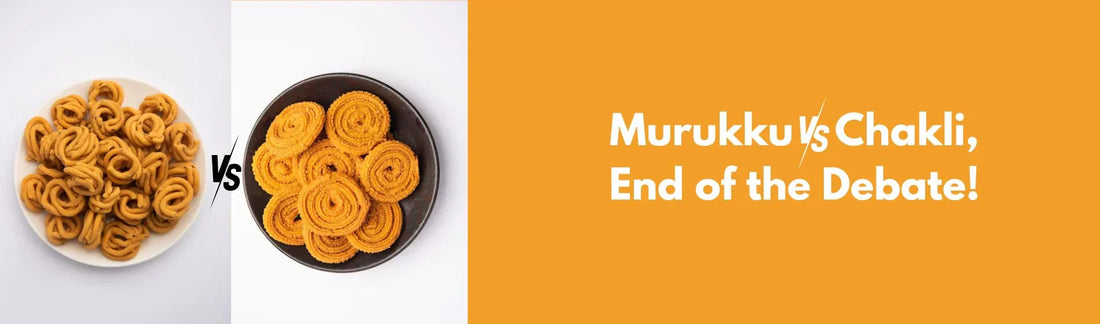 Murukku vs Chakli 