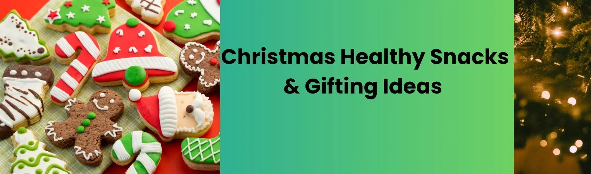 Christmas Healthy Snacks & Gifting Ideas
