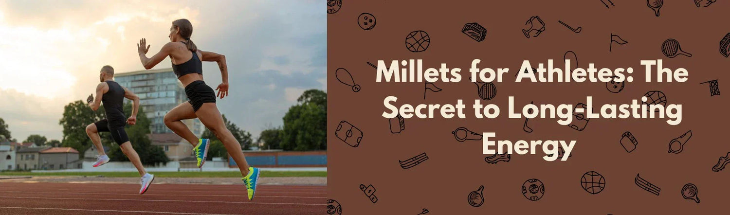 Millets for Athletes