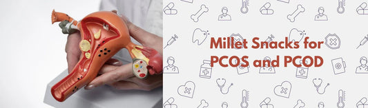 Millet snacks for PCOD and PCOS