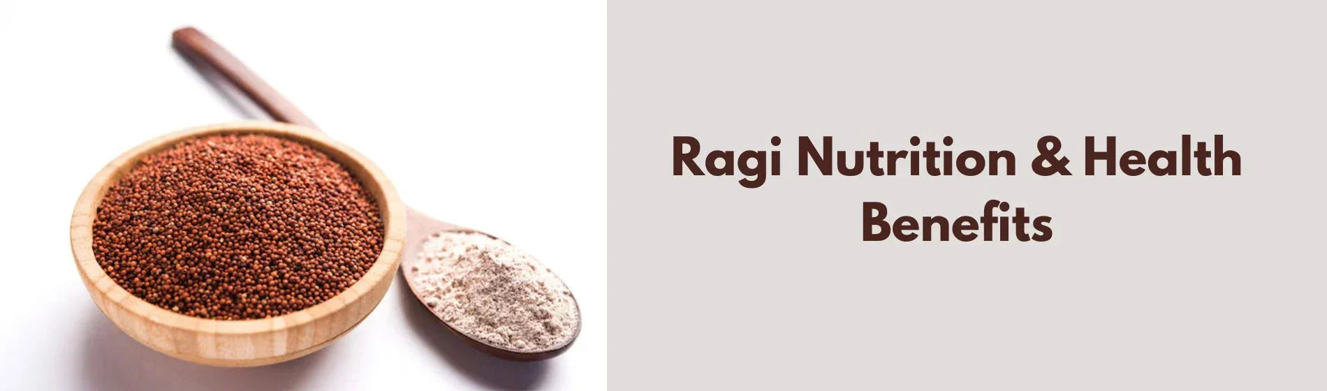 Ragi Nutrition & Health Benefits: A Complete Guide to Finger Millet