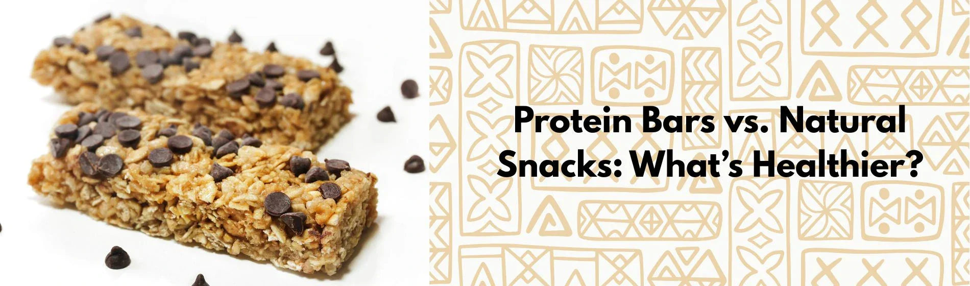 Protein Bars vs. Natural Snacks – What’s Healthier?