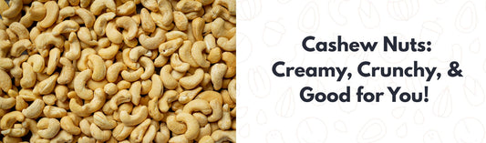 Benefits of Cashew Nuts 