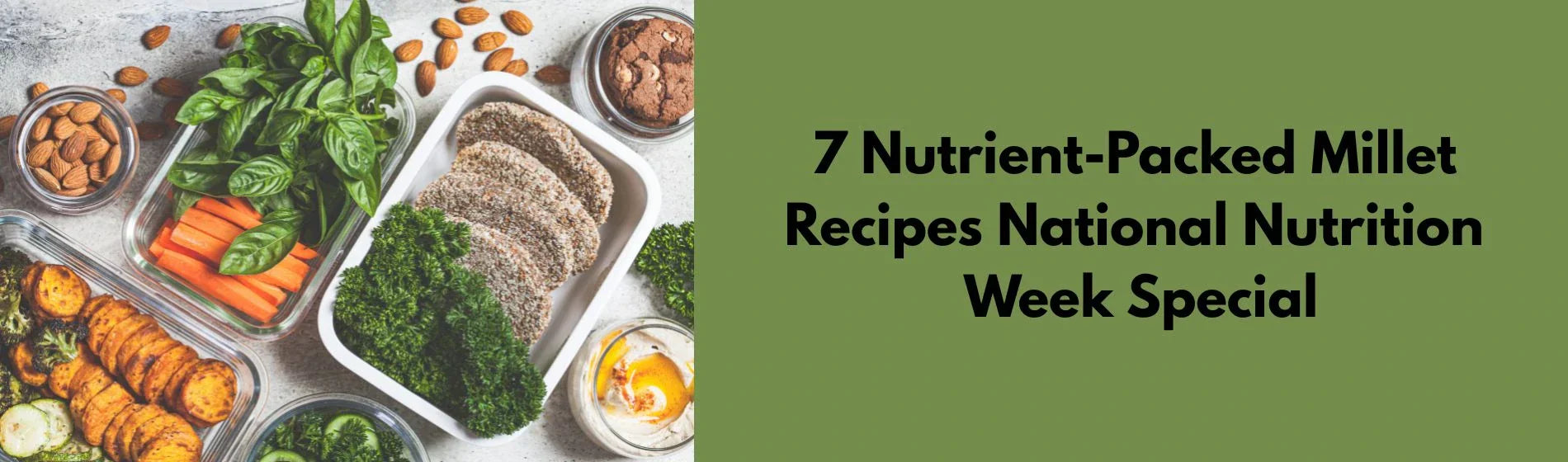 7 Nutrient-Packed Millet Recipes for a Healthier You – One Each Day of National Nutrition Week