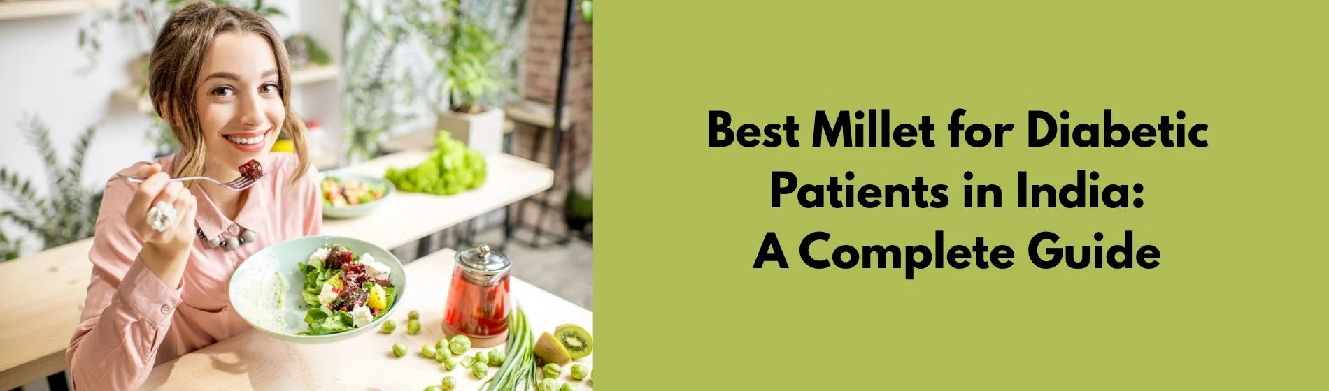Best Millet for Diabetic Patients in India: A Complete Guide