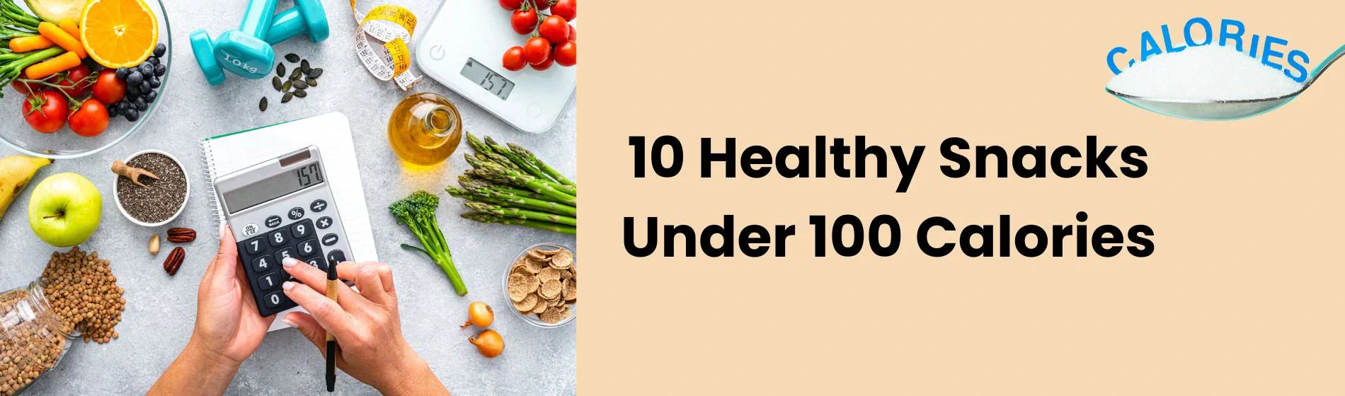 10 Healthy Snacks Under 100 Calories