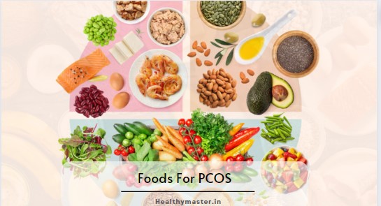 Food For PCOS : Know How the Right Food Manage PCOS