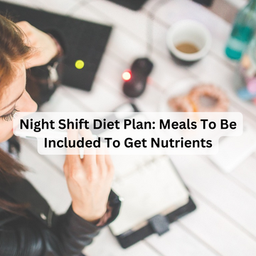 night shift diet plan