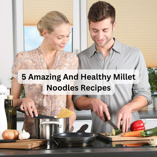 millet noodles recipe