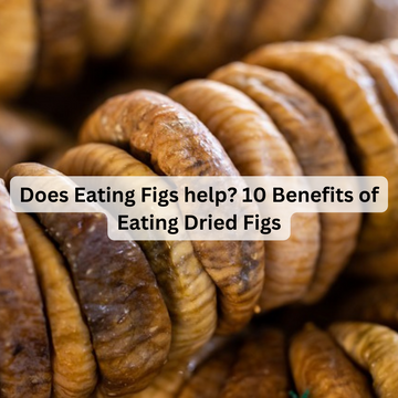 benefits of eating dried figs