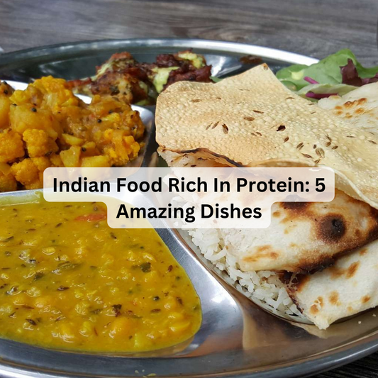 Indian food rich in protein