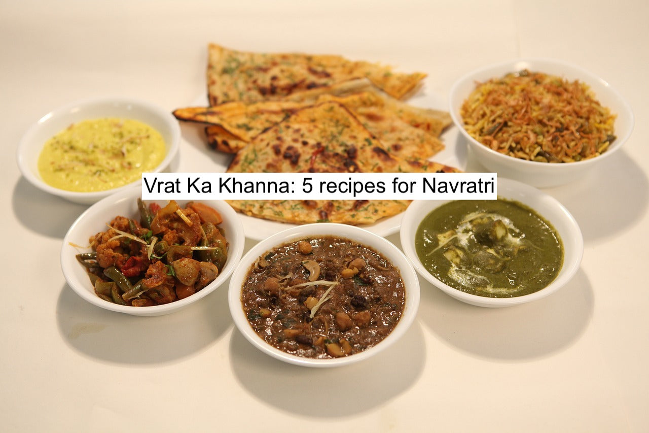 Vrat Ka Khana | 5 Navratri Vrat Recipes for Fasting and Weight Loss ...