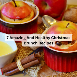 7 Amazing And Healthy Christmas Brunch Recipes