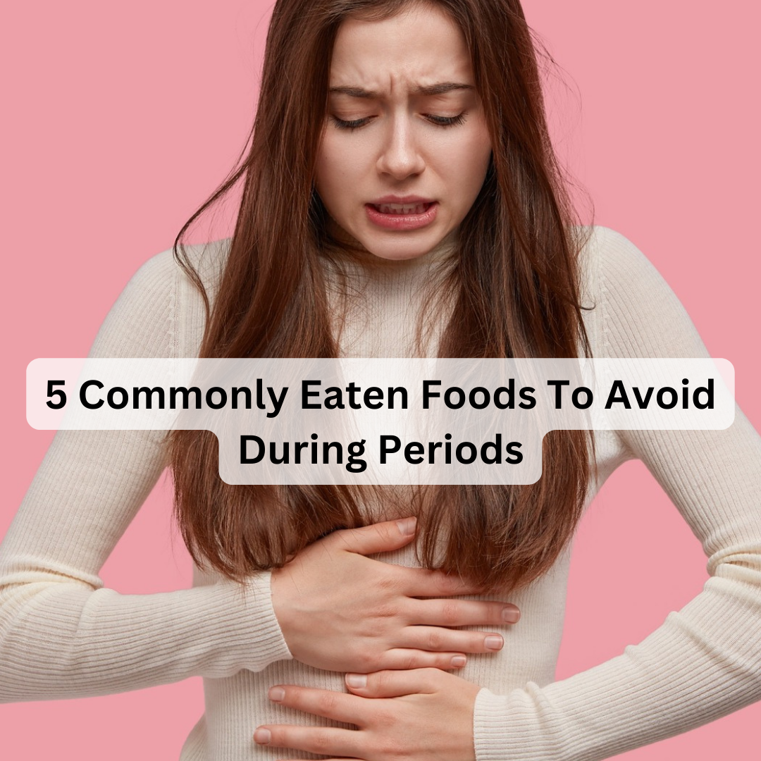 food to avoid during periods