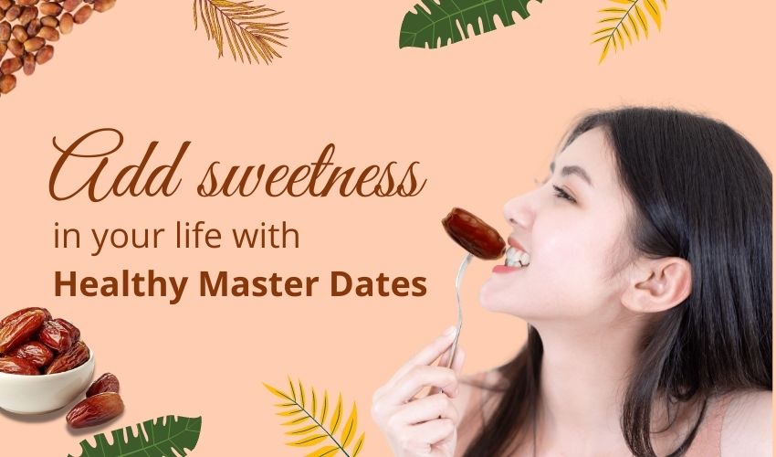 Shop The Best Quality Premium Dates At Best Price - Healthy Master