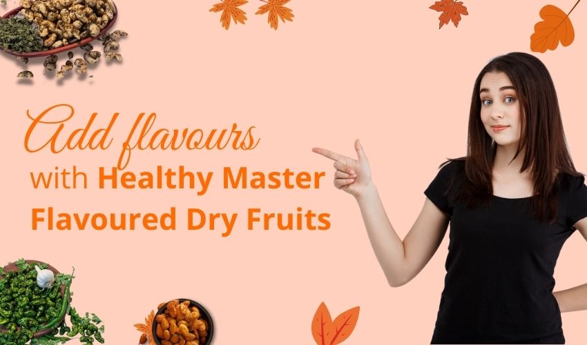 Roasted, Salted & Flavoured Nuts - Healthy Master